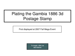 Plating the Gambia 1886 3d Postage Stamp