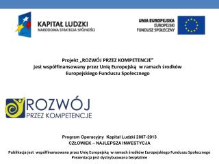 Nazwa szkoły: Publiczne Gimnazjum nr 1 im. PCK w Grajewie ID grupy: 96/26_MP_G1 Opiekun: Mariola Pijanowska Kompet