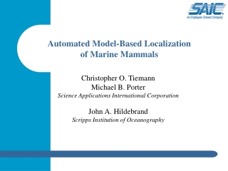 Christopher O. Tiemann Michael B. Porter Science Applications International Corporation