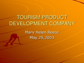 TOURISM PRODUCT DEVELOPMENT COMPANY