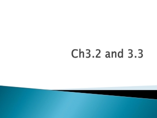 Ch3.2 and 3.3