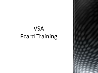 VSA  Pcard  Training