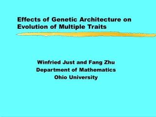 Effects of Genetic Architecture on Evolution of Multiple Traits