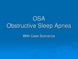 OSA Obstructive Sleep Apnea