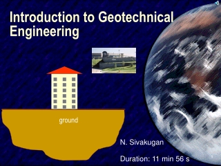 Introduction to Geotechnical Engineering