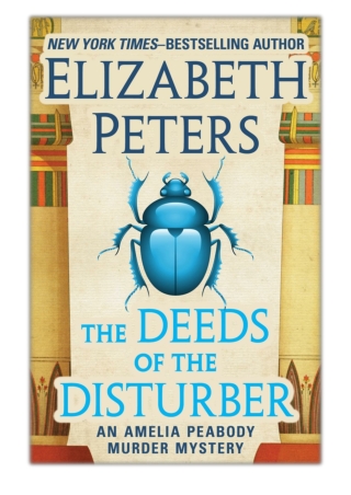 [PDF] Free Download The Deeds of the Disturber By Elizabeth Peters