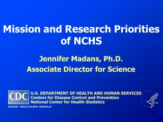 Mission and Research Priorities of NCHS