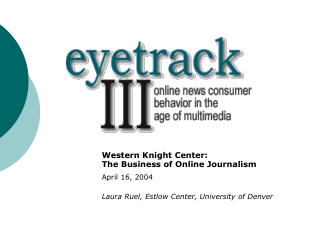 Western Knight Center: The Business of Online Journalism April 16, 2004