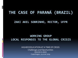 MAIN IMPACT OF THE CRISIS on PARANA