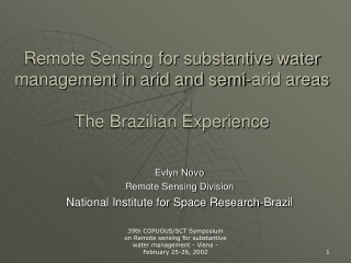 Evlyn Novo Remote Sensing Division National Institute for Space Research-Brazil