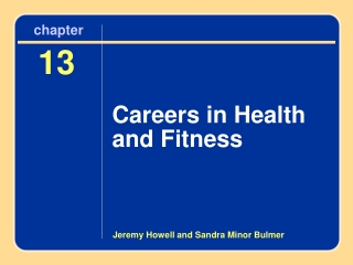 Chapter 13 Careers in Health and Fitness