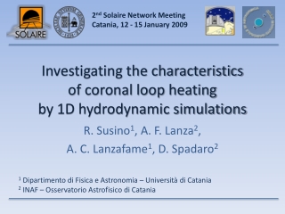 Investigating the characteristics  of coronal loop heating  by 1D hydrodynamic simulations