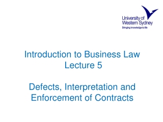 Introduction to Business Law  Lecture 5 Defects, Interpretation and  Enforcement of Contracts