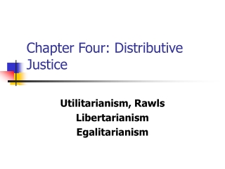 Chapter Four: Distributive Justice