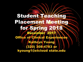 Student Teaching Placement Meeting for Spring 2018 December  2017