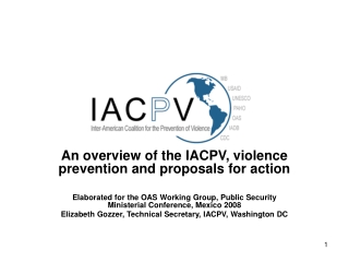 An overview of the IACPV, violence prevention and proposals for action