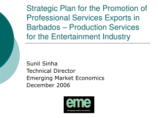 Sunil Sinha Technical Director Emerging Market Economics December 2006