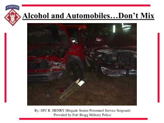 Alcohol and Automobiles…Don’t Mix