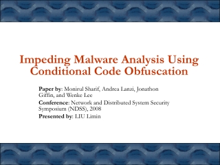 Impeding Malware Analysis Using Conditional Code Obfuscation