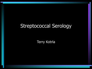 Streptococcal Serology