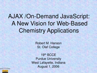 AJAX /On-Demand JavaScript:  A New Vision for Web-Based Chemistry Applications