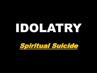 IDOLATRY