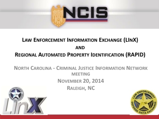 North Carolina - Criminal Justice Information Network meeting November 20, 2014 Raleigh, NC