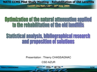 Optimization of the natural attenuation applied to the rehabilitation of the old landfills