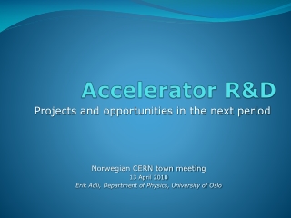 Accelerator R&amp;D