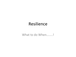 Resilience