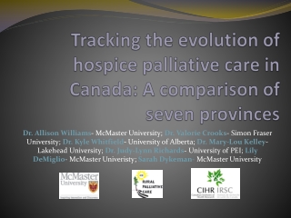 Tracking the evolution of hospice palliative care in Canada: A comparison of seven provinces