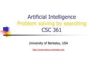 Artificial Intelligence Problem solving by searching CSC 361