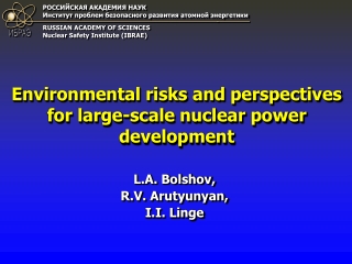 Environmental risks and perspectives for large-scale nuclear power development