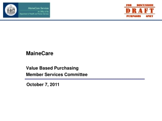 MaineCare Value Based Purchasing  Member Services Committee