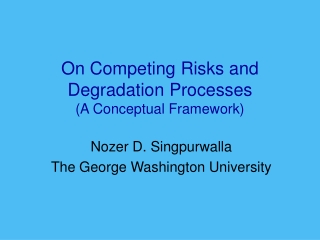 On Competing Risks and Degradation Processes (A Conceptual Framework)