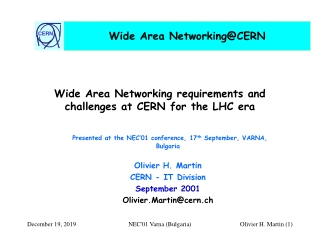 Wide Area Networking requirements and challenges at CERN for the LHC era