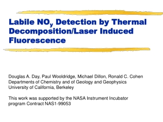 Labile NO y  Detection by Thermal Decomposition/Laser Induced Fluorescence