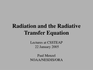 Radiation and the Radiative Transfer Equation