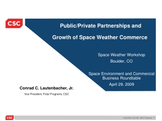 Public/Private Partnerships and   Growth of Space Weather Commerce