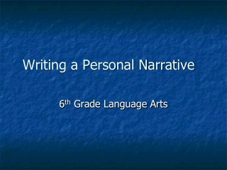Writing a Personal Narrative