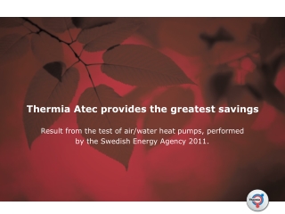 Thermia Atec provides the greatest savings