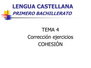 LENGUA CASTELLANA PRIMERO BACHILLERATO