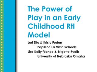 The Power of Play in an Early Childhood RtI Model