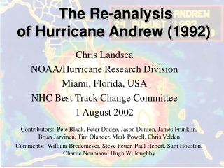 The Re-analysis  of Hurricane Andrew (1992)