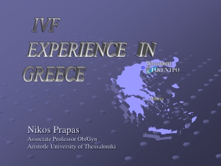 IVF EXPERIENCE   IN GREECE