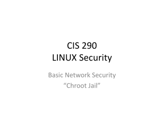 CIS 290 LINUX Security