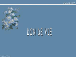 DON DE VIE