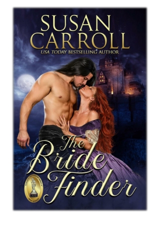 [PDF] Free Download The Bride Finder By Susan Carroll