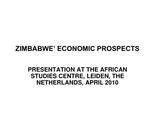 ZIMBABWE’ ECONOMIC PROSPECTS