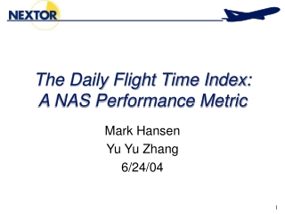 The Daily Flight Time Index: A NAS Performance Metric